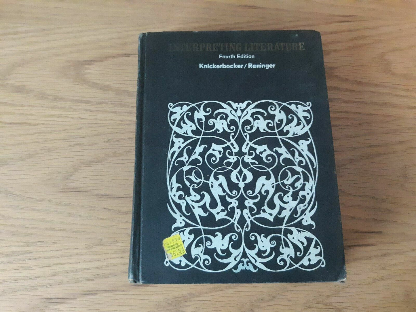 Interpreting Literature Fourth Edition by Knickerbocker Reninger 1969
