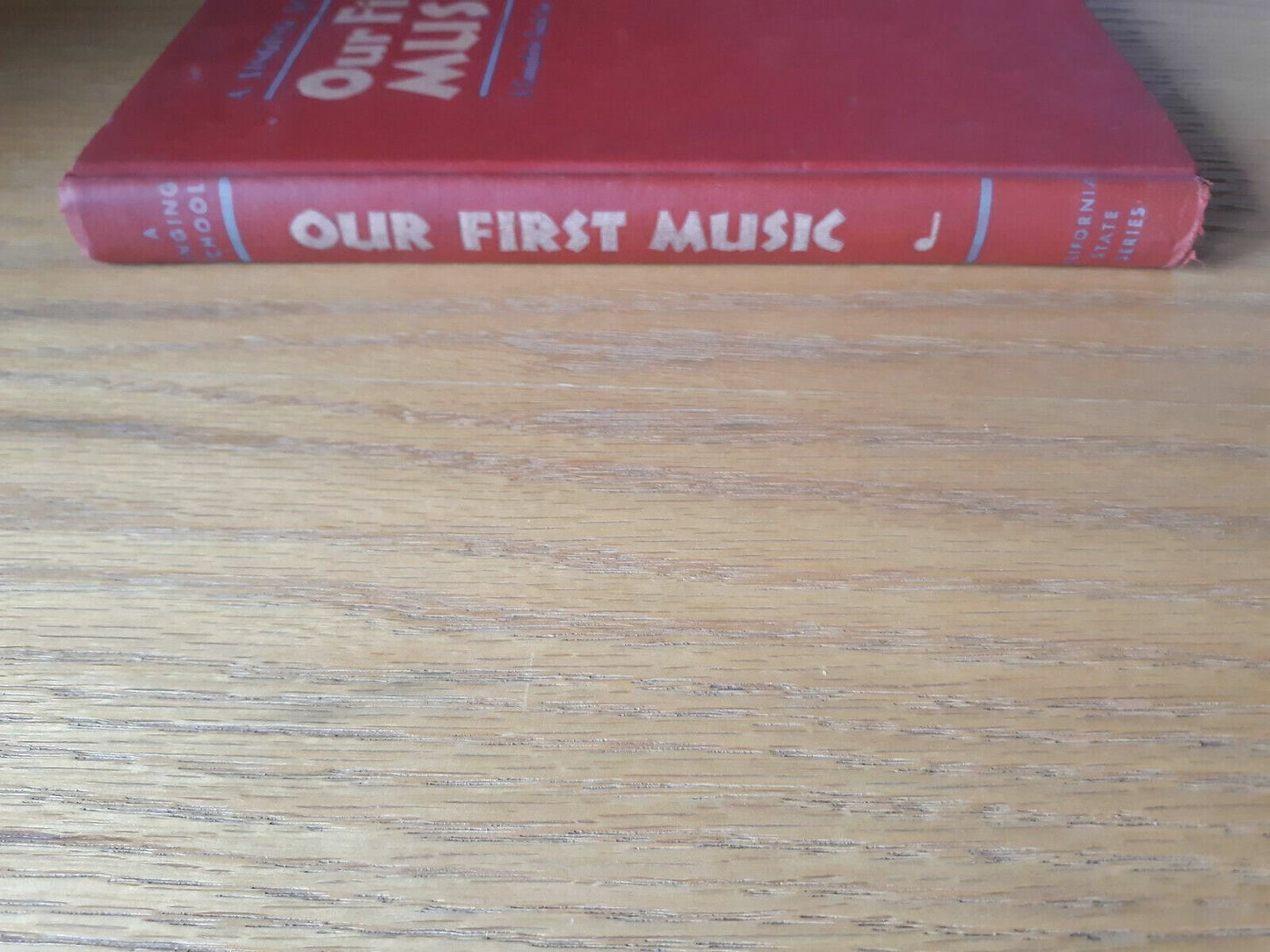 A Singing School Our First Music A Complete Book For Teachers 1942