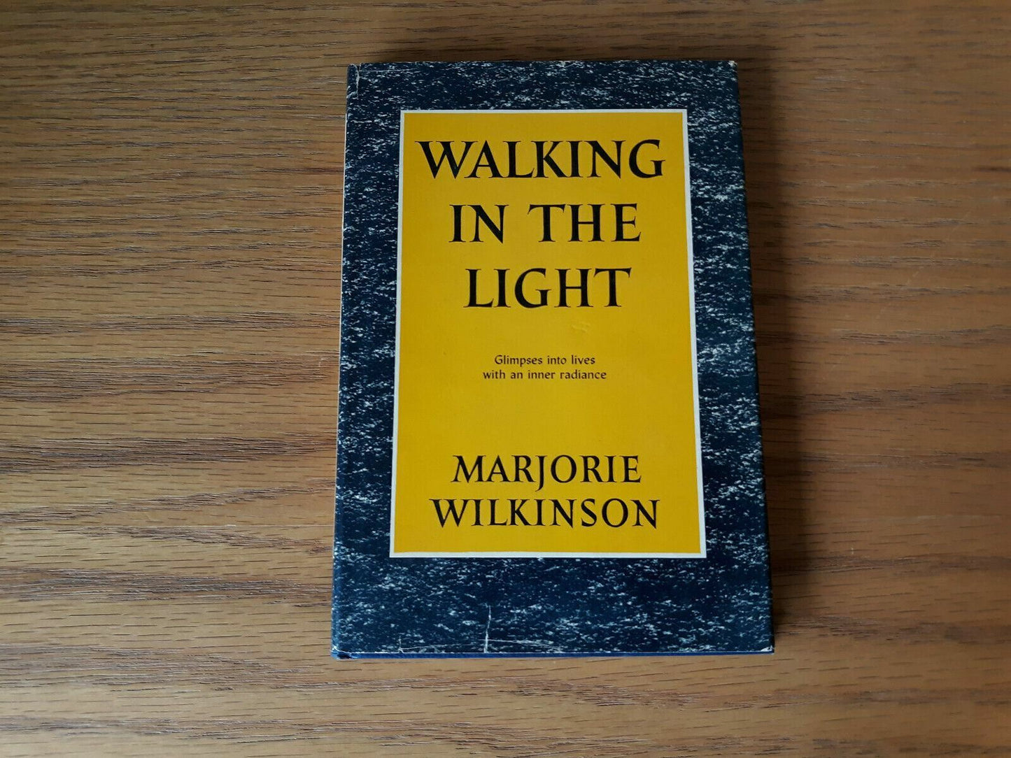 1954 Walking In The Light Marjorie Wilkinson HC/DJ