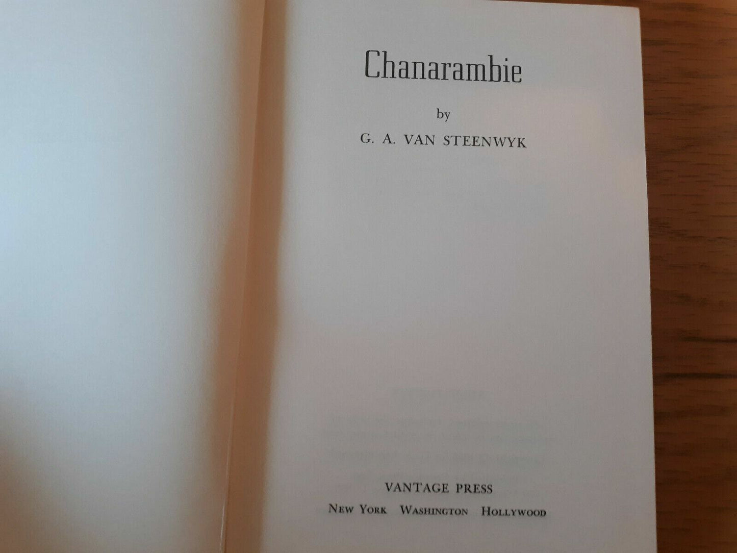 Chanarambie Hardcover Dust Jacket 1965 G. A. Van Steenwyk Vantage Press 1st Ed