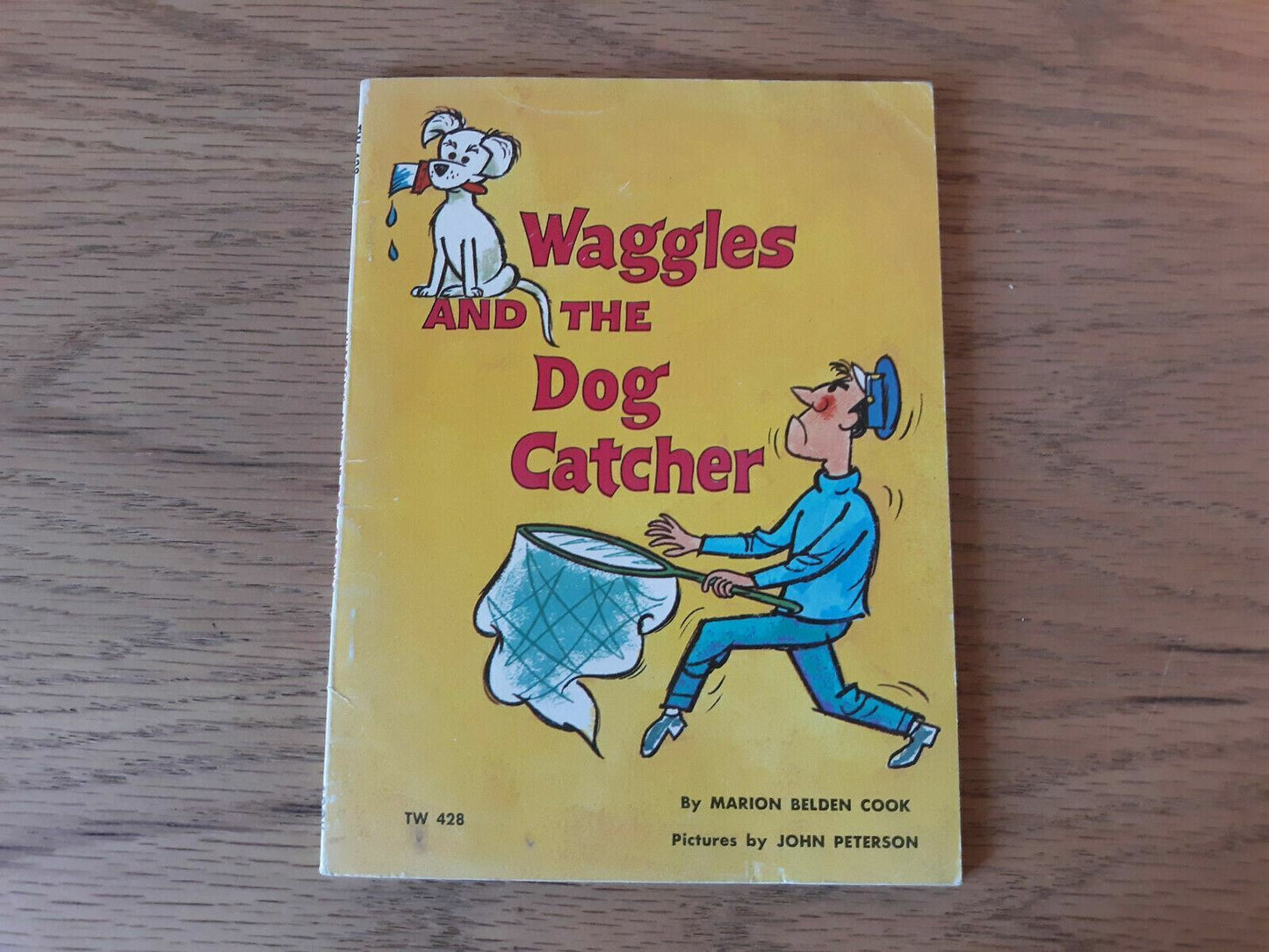 1963 Waggles and the Dog Catcher BOOK Marion Belden Cook illustrated John Peters