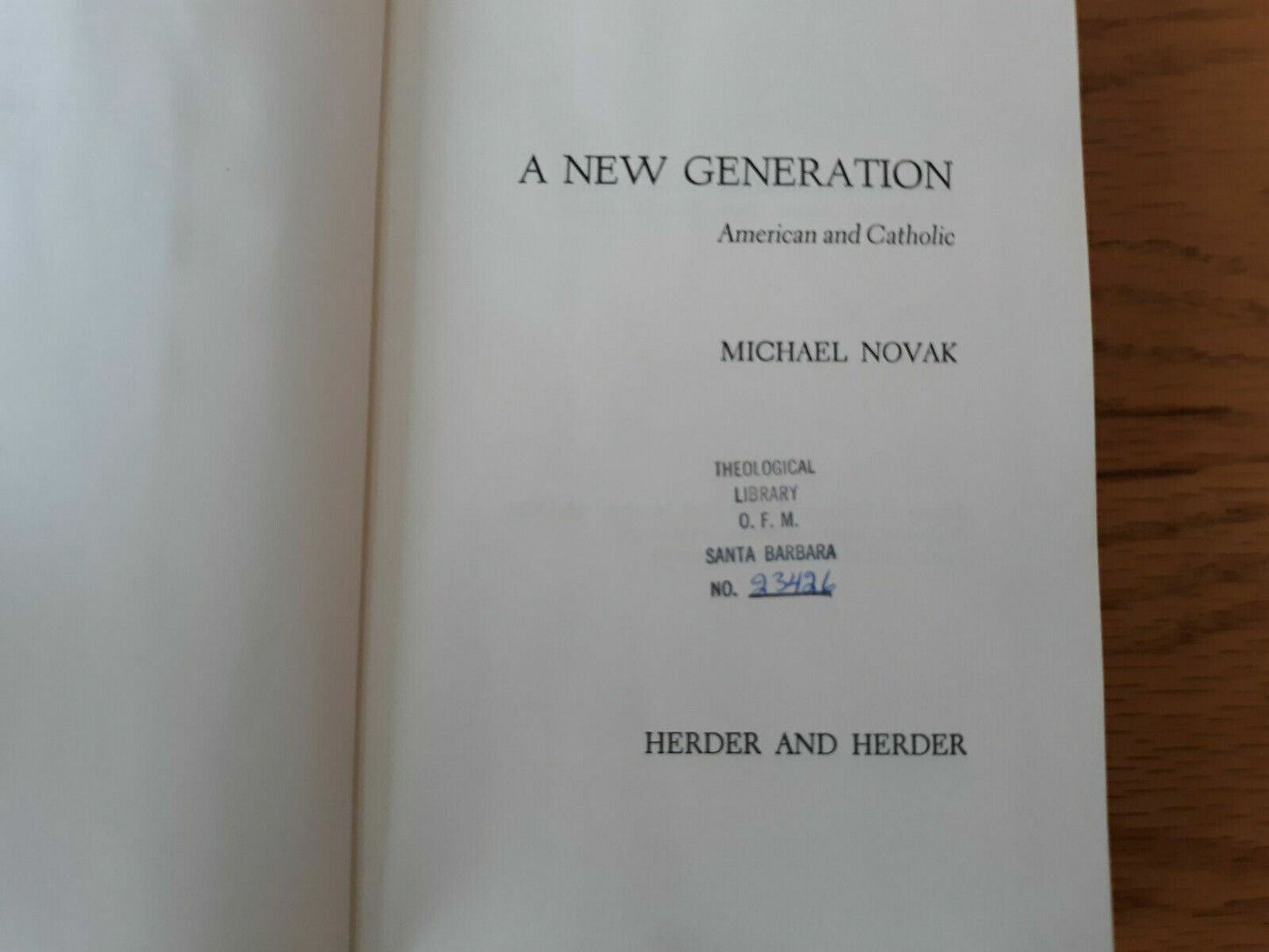 A New Generation American And Catholic Hardcover 1964 by Michael Novak