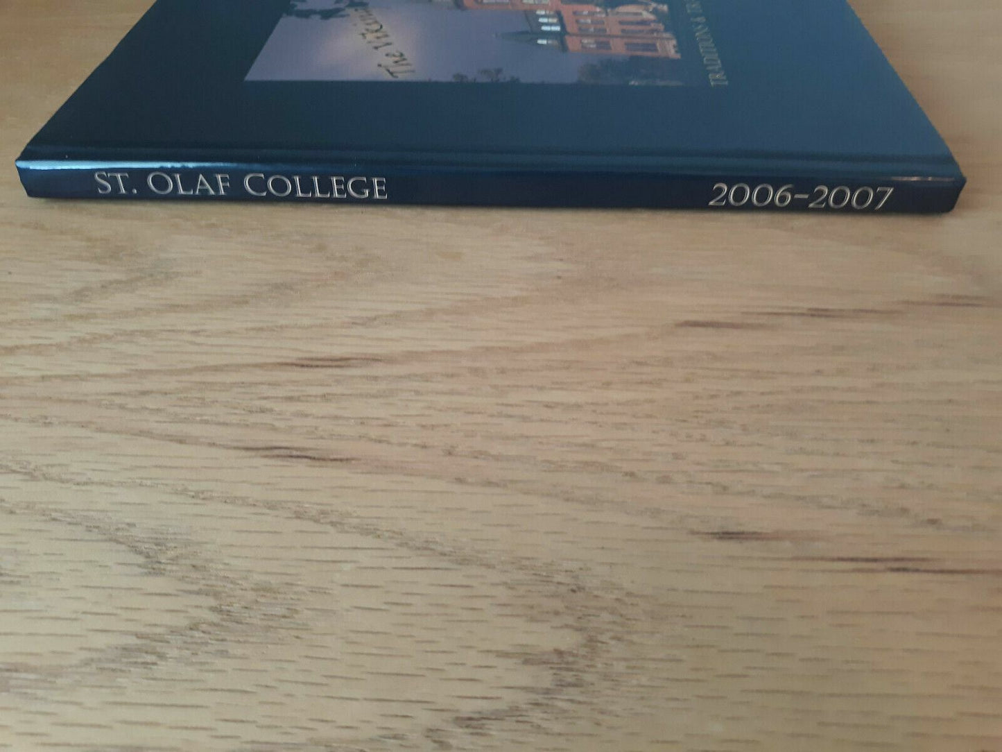 2006-2007 St. Olaf College Viking Yearbook Northfield Minnesota MN