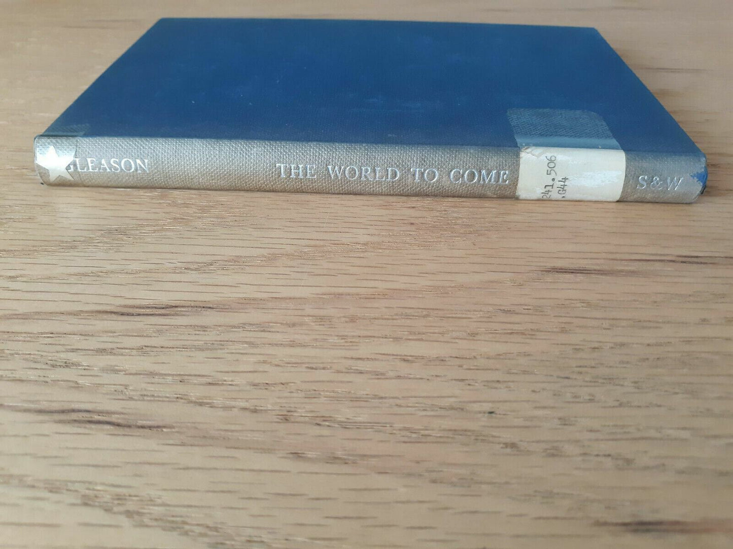 The World to Come by Robert Gleason 1959 First Edition