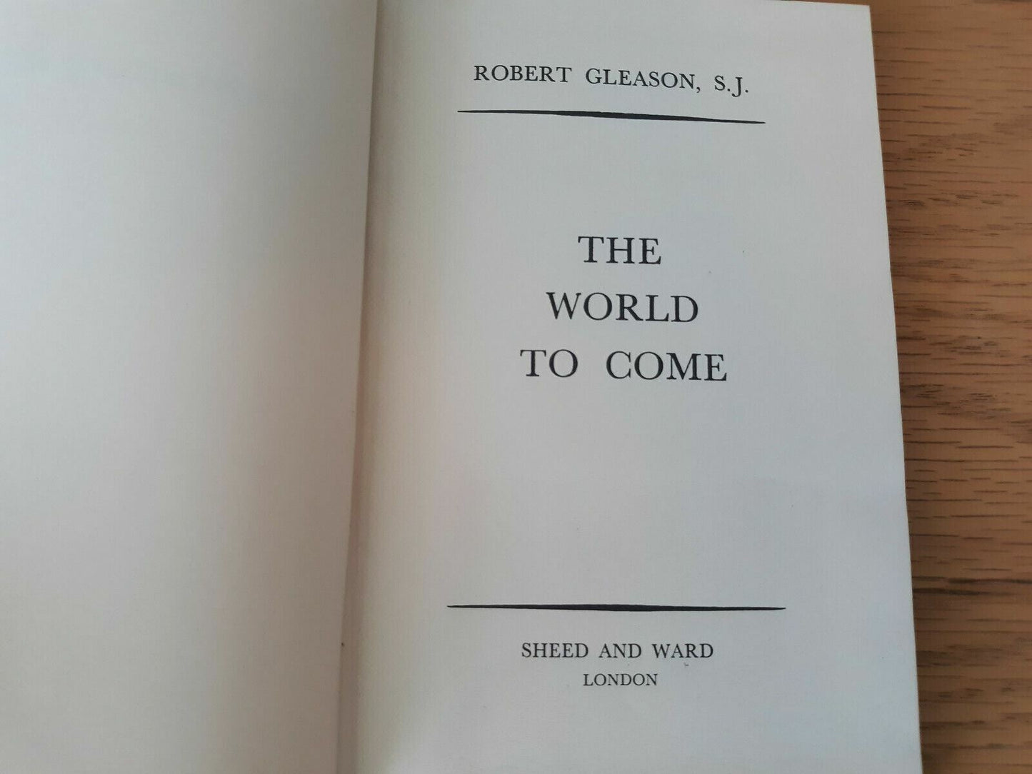 The World to Come by Robert Gleason 1959 First Edition