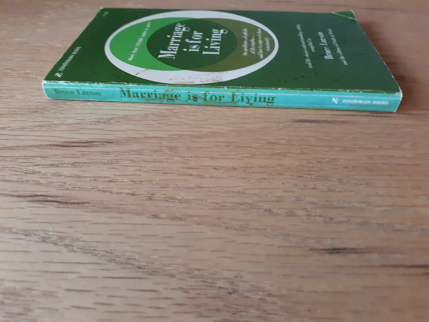 Marriage Is For Living by Bruce Larson 1975 Paperback