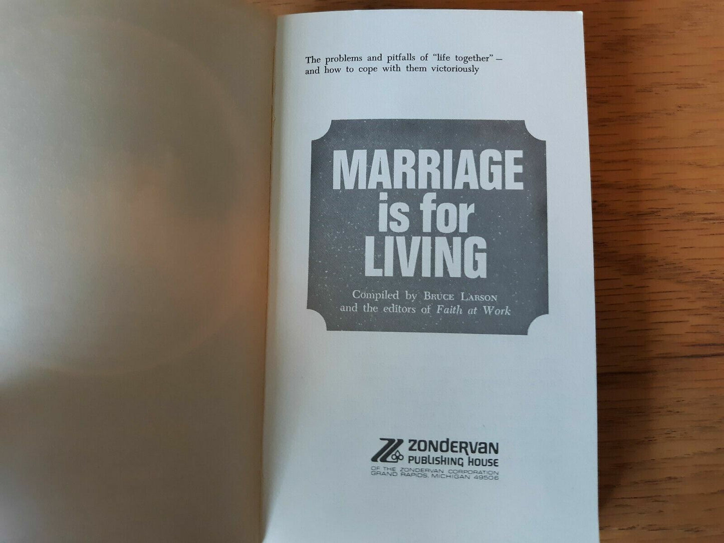 Marriage Is For Living by Bruce Larson 1975 Paperback