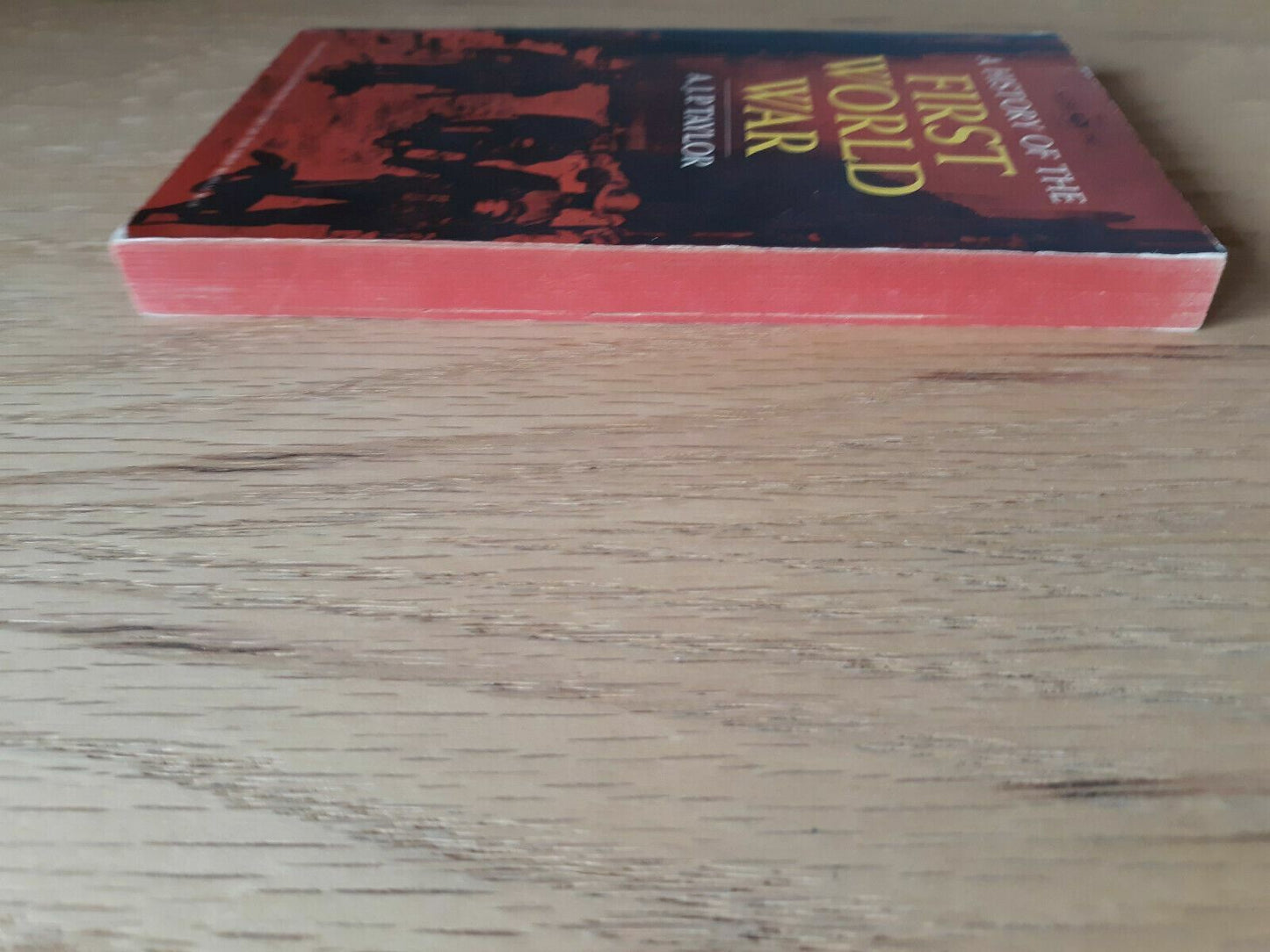 A history of the First World War by Taylor, A. J. P 1966 Paperback