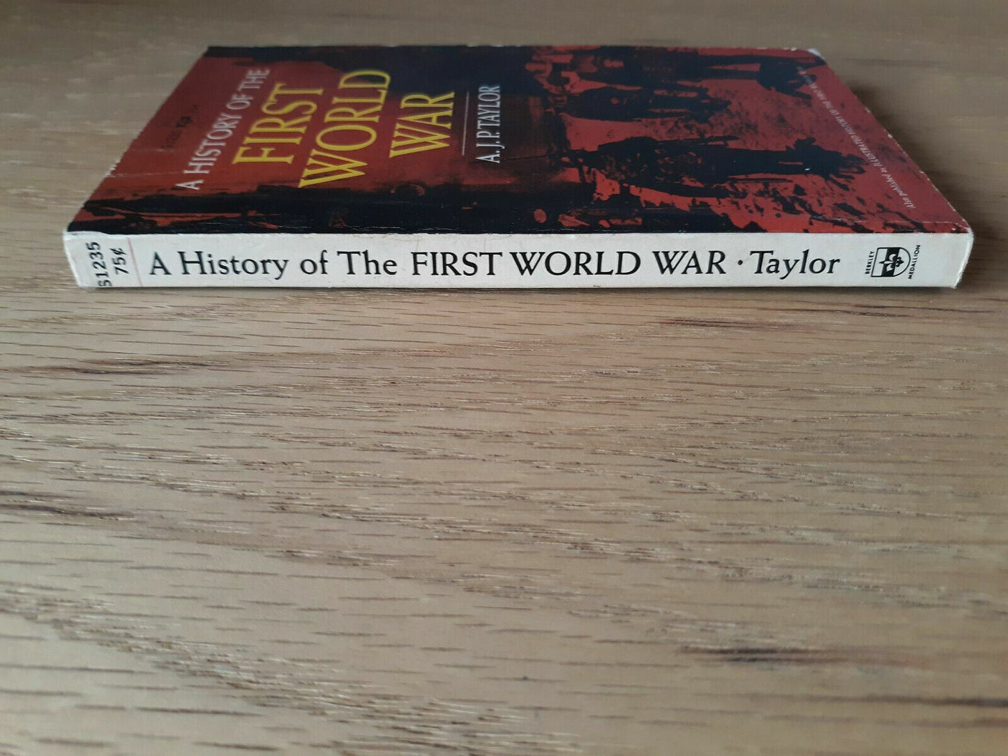 A history of the First World War by Taylor, A. J. P 1966 Paperback