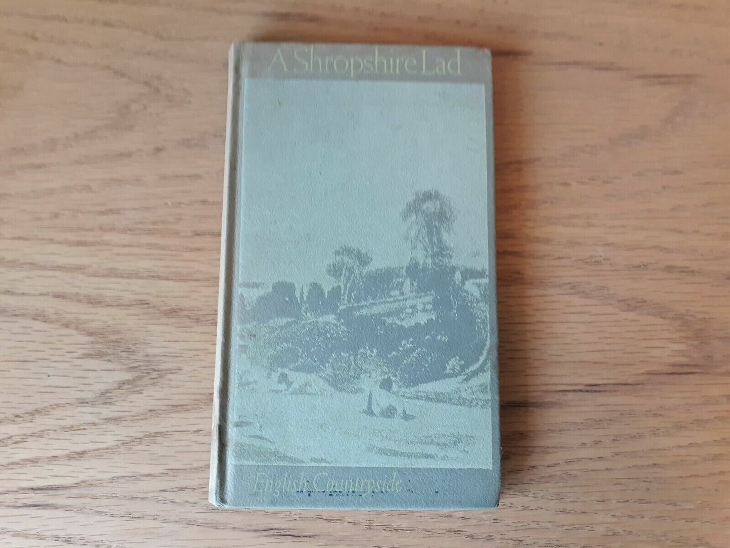 A Shropshire Lad Housman, A.E. Published by Golden Eagle Press