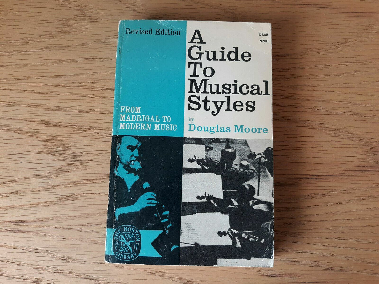 A Guide to Musical Styles From Madrigal to Modern Music by Moore, Douglas 1962
