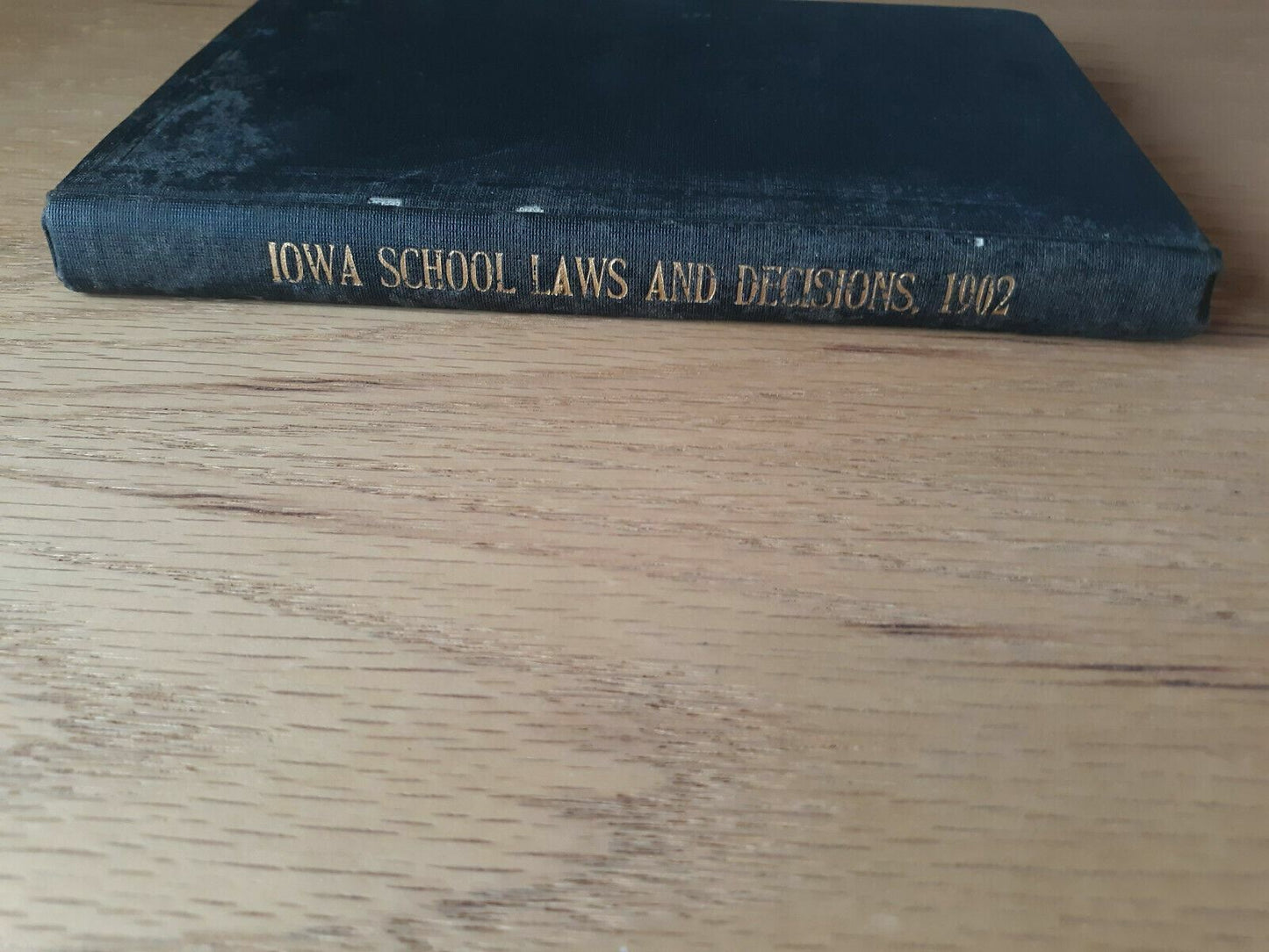 1902 School Laws Of Iowa With Notes And Forms Hardcover Richard Barrett