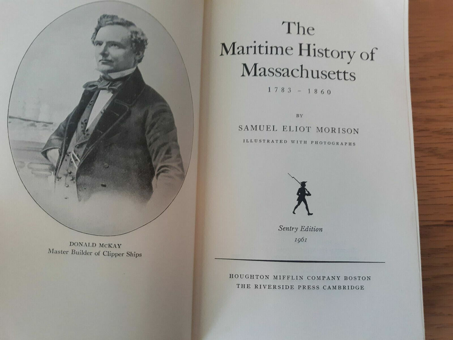 1961 The Maritime History Of Massachusetts 1783-1860 Samuel Eliot Morison Sentry