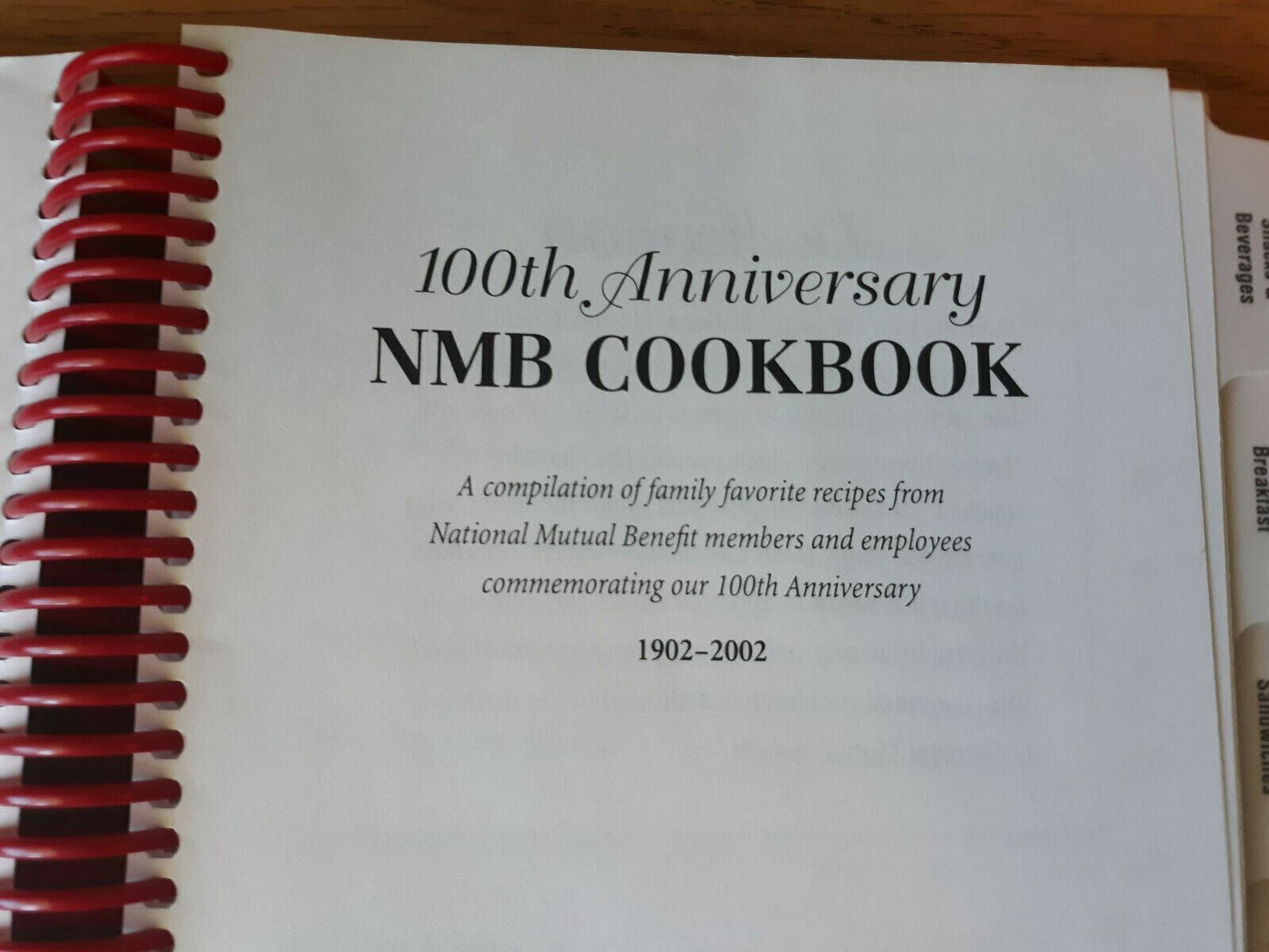 100th Anniversary NMB Cookbook 1902-2002 Bonita Swoboda (Editor)