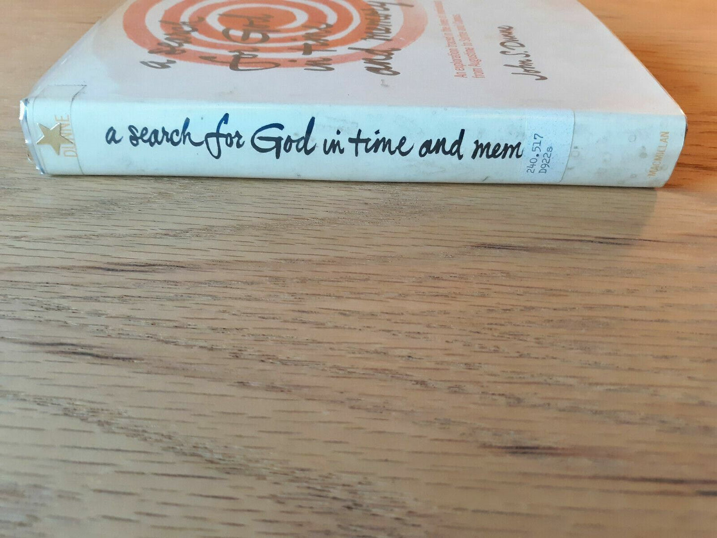 A Search for God in Time and Memory by Dunne, John S. 1st Printing HC/DJ 1969