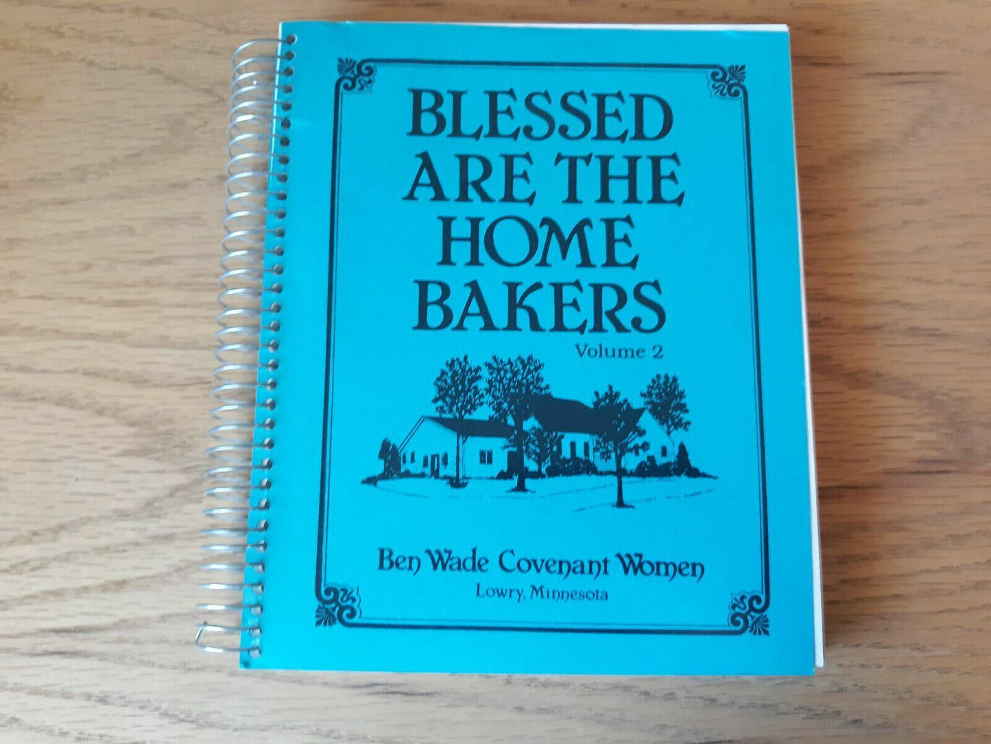 Blessed Are The Home Bakers Vol 2 Ben Wade Covenant Women Lowry MN Cookbook 1997