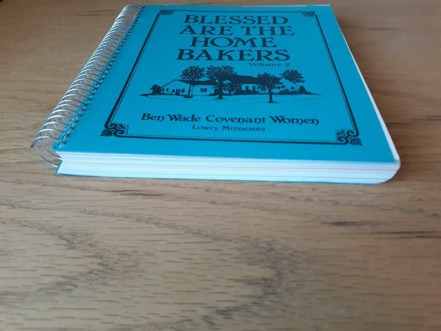 Blessed Are The Home Bakers Vol 2 Ben Wade Covenant Women Lowry MN Cookbook 1997