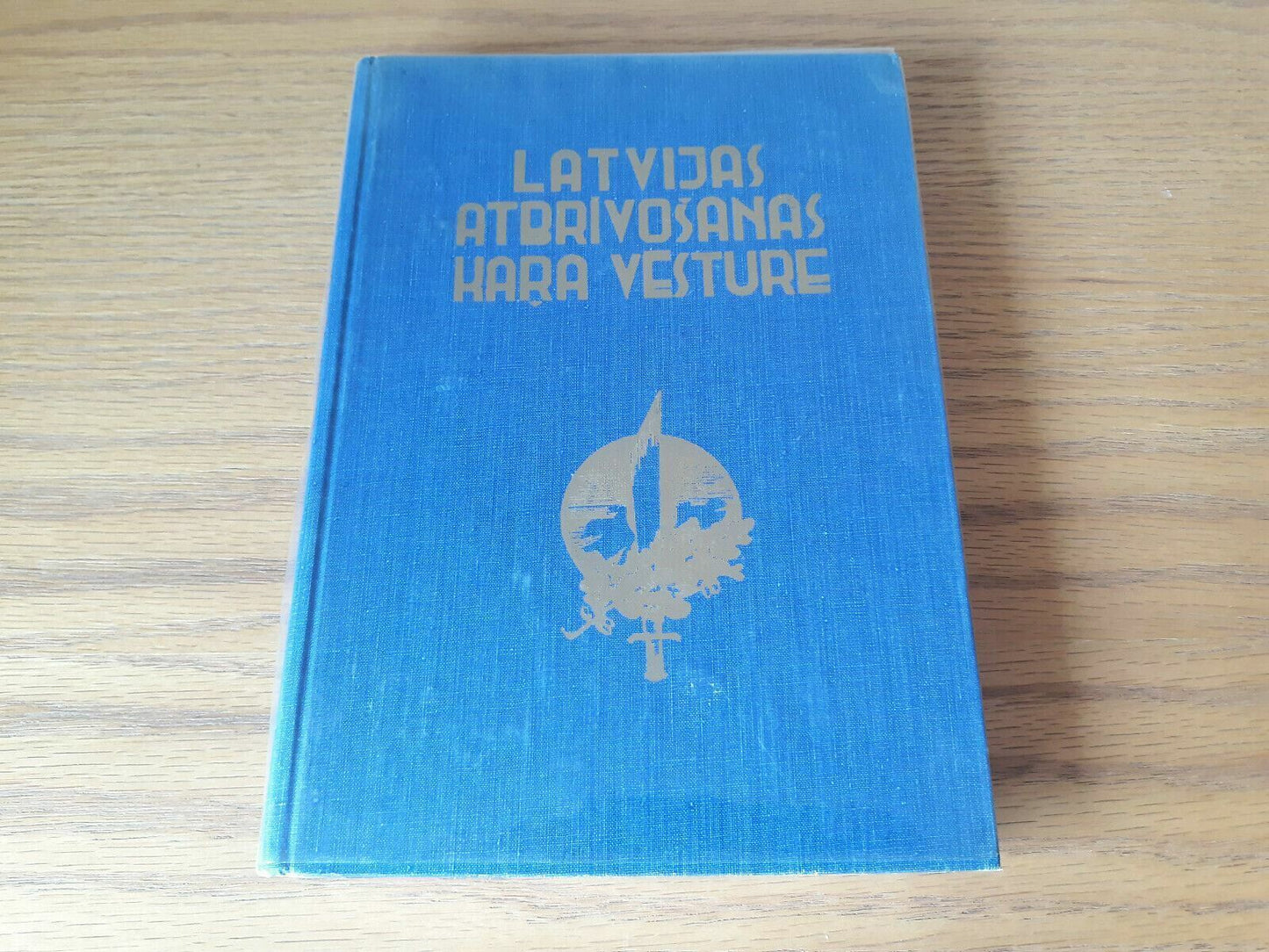Latvijas Atbrīvošanas Kaŗa Vesture By M Peniķis; 1961