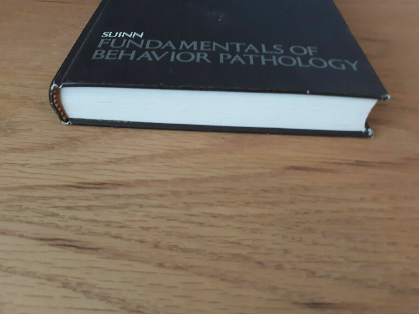 Fundamentals of Behavior Pathology by Richard Suinn 1970 Hardcover
