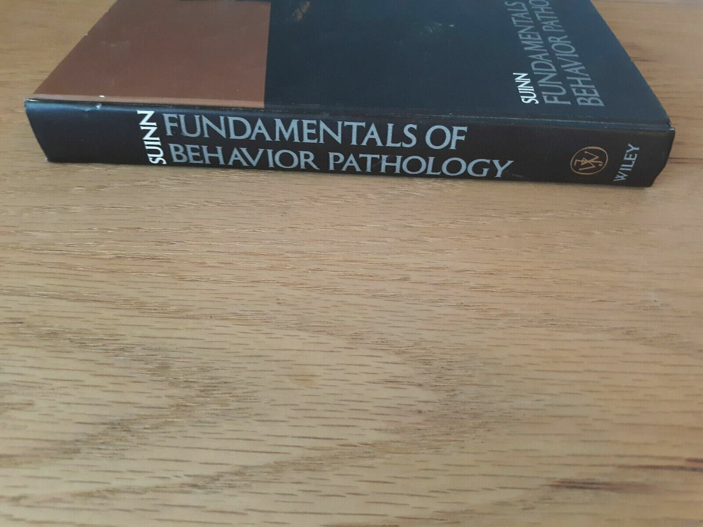Fundamentals of Behavior Pathology by Richard Suinn 1970 Hardcover