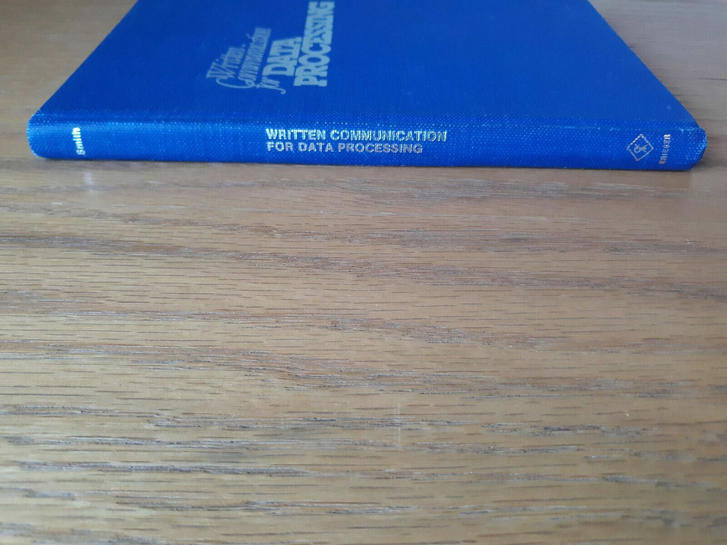 Written Communication for Data Processing by Randi S. Smith (1981, Library...