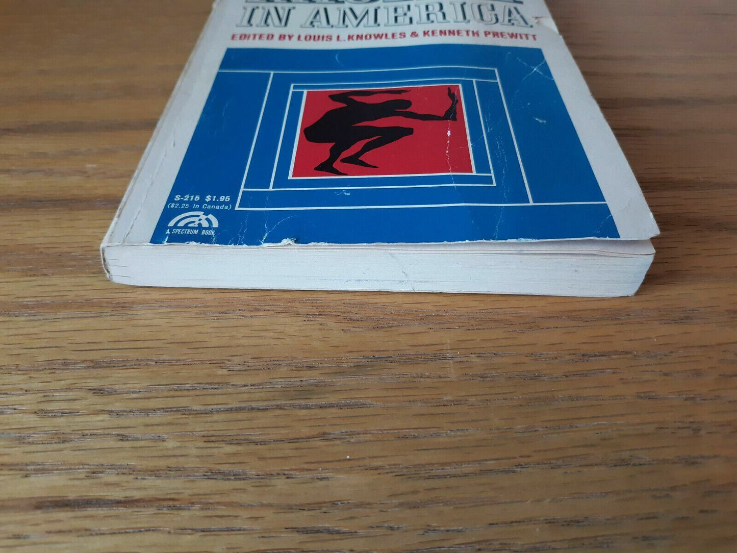 1969 Institutional Racism in America Edited by Knowles and Prewitt