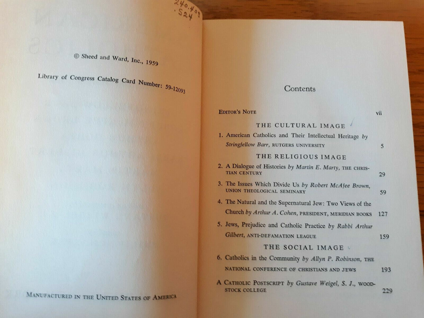 American Catholics: A Protestant - Jewish View by Weigel, Gustave 1959