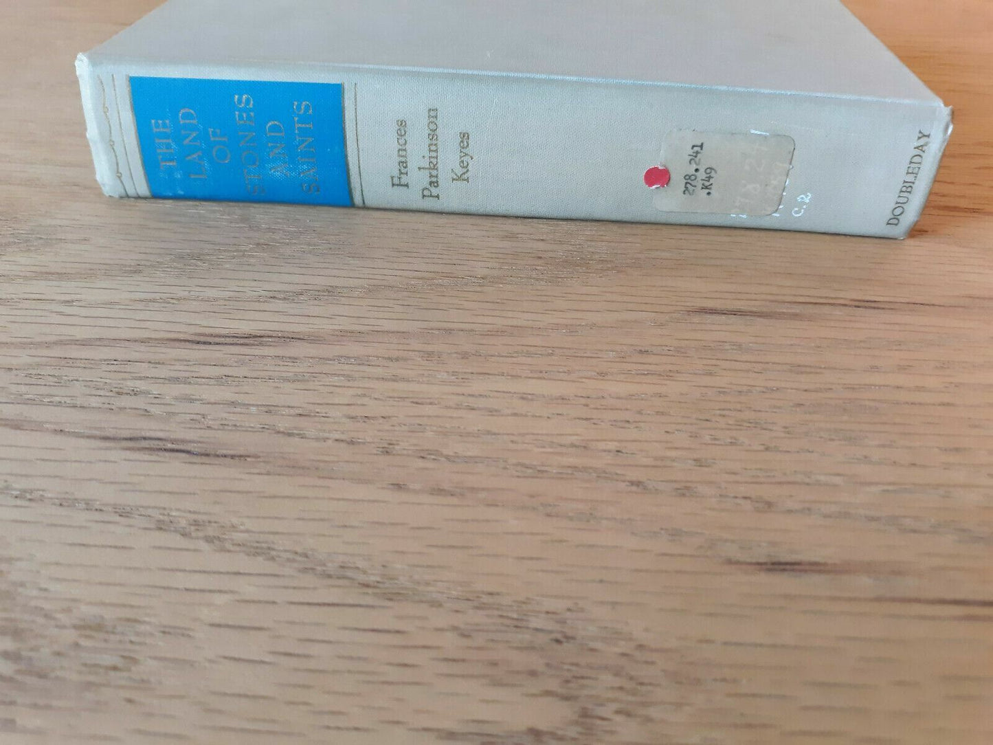 1957 The Land of Stones and Saints Frances Parkinson Keyes First Edition HC