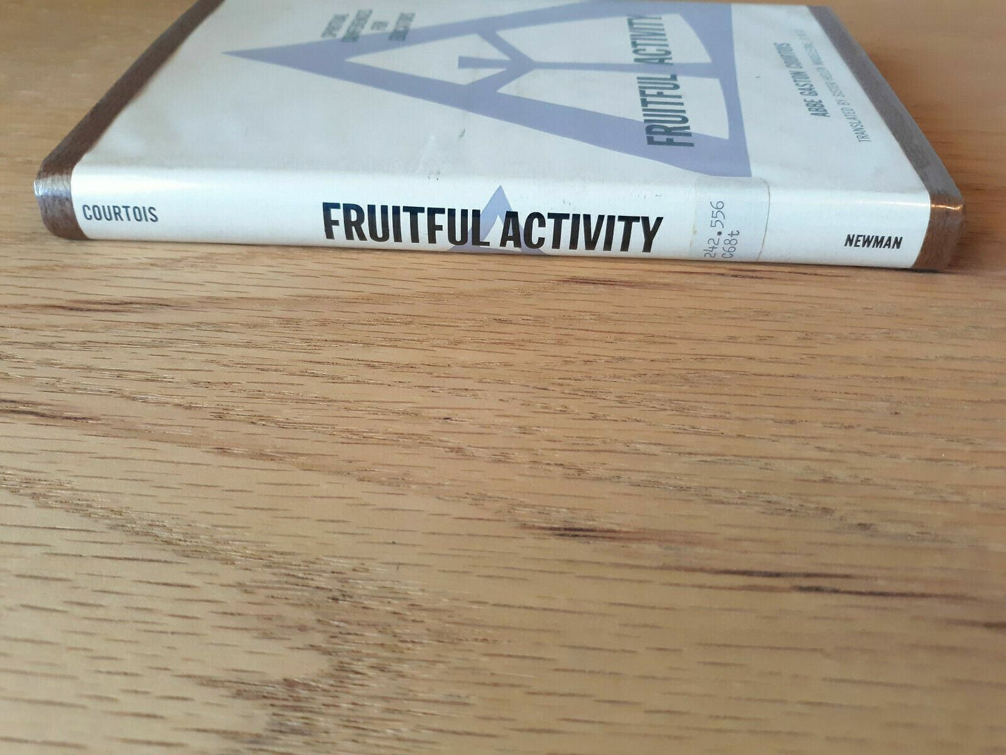 Fruitful Activity, Spiritual Conferences for Educators by Courtois 1962 HC/DJ