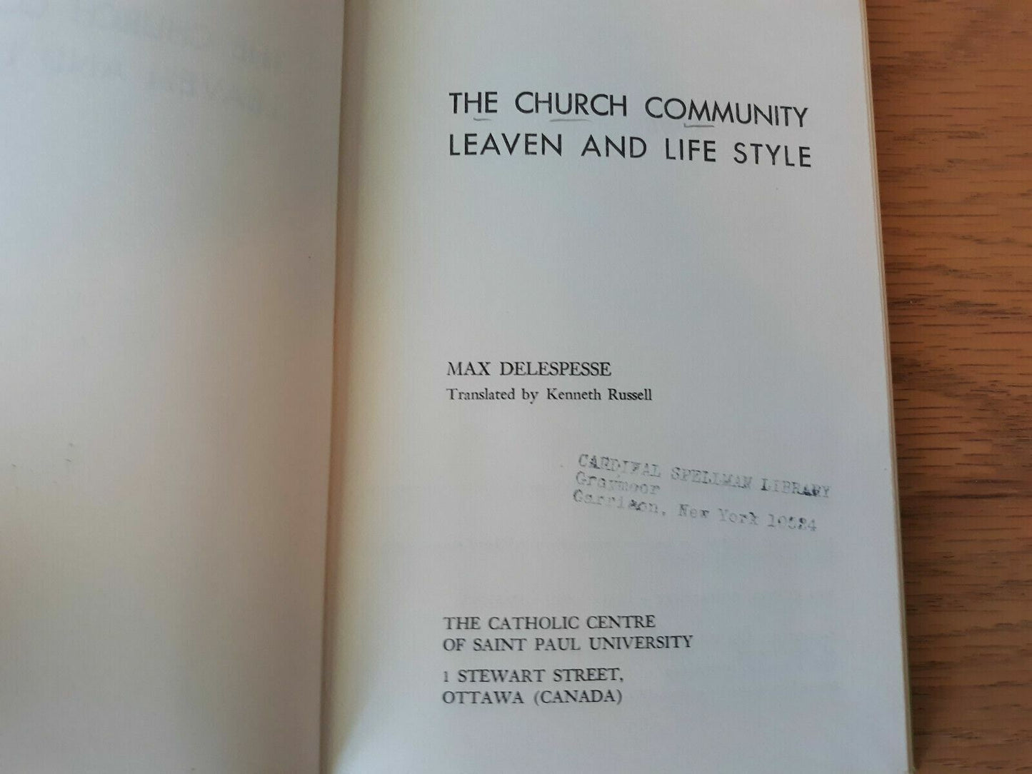 The Church Community Leaven and Life-Style by Max Delespesse 1971 HC