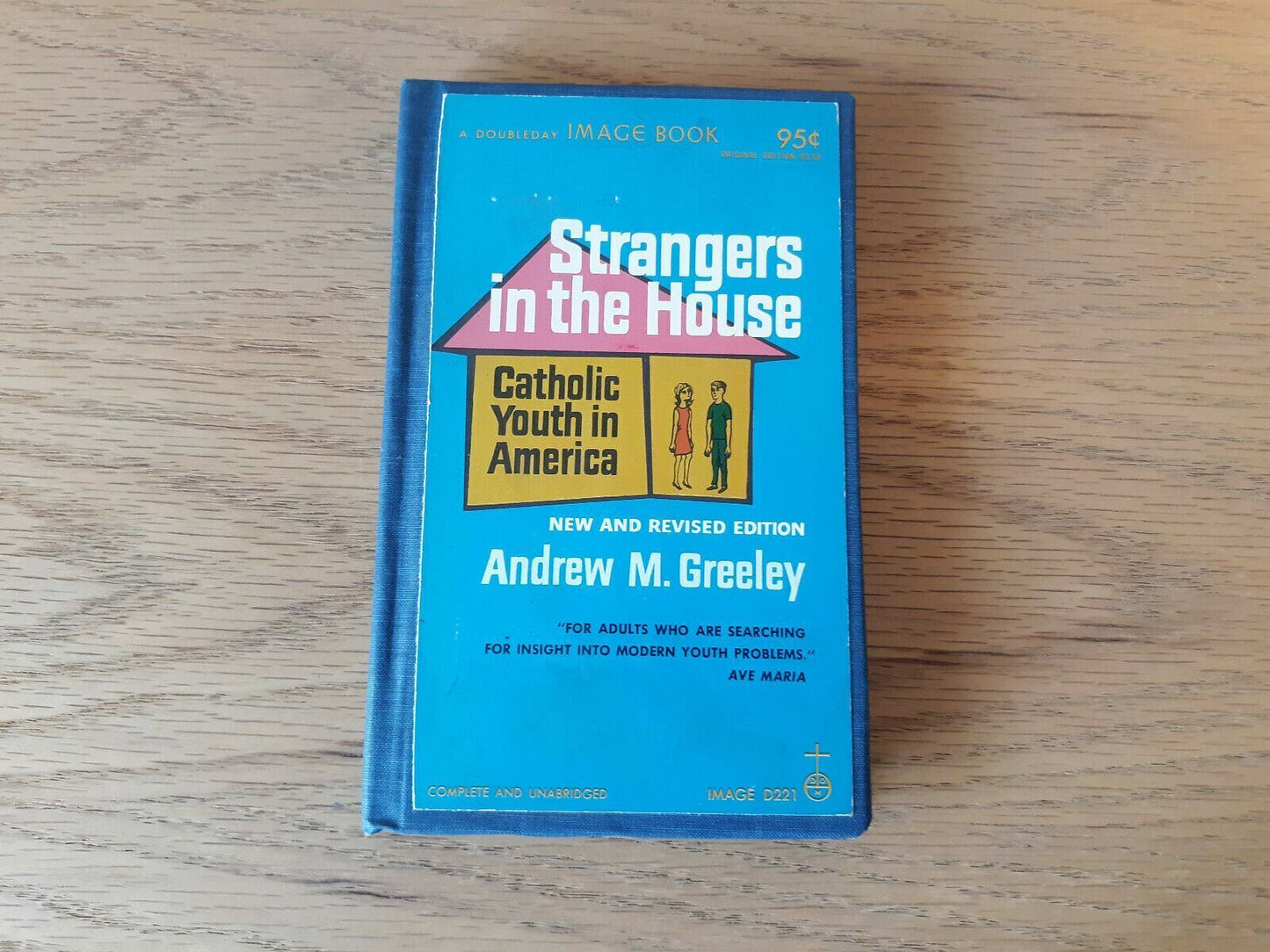 Strangers In The House by Andrew Greeley 1967