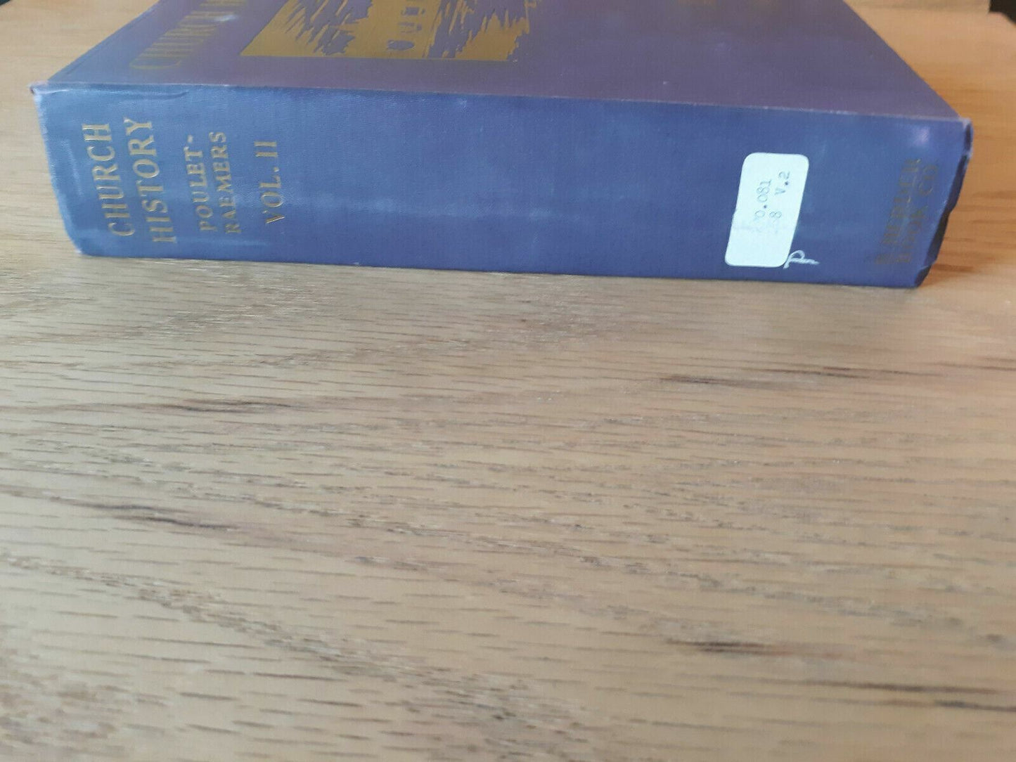A History Of The Catholic Church, Volume II by Poulet, Charles 1940