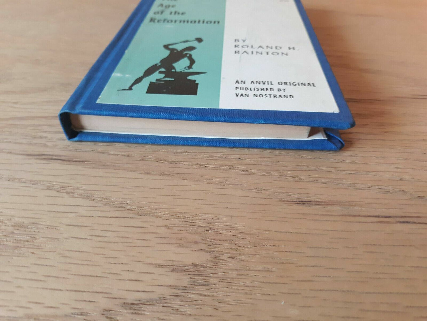 The Age of the Reformation by Roland H. Bainton - 1956