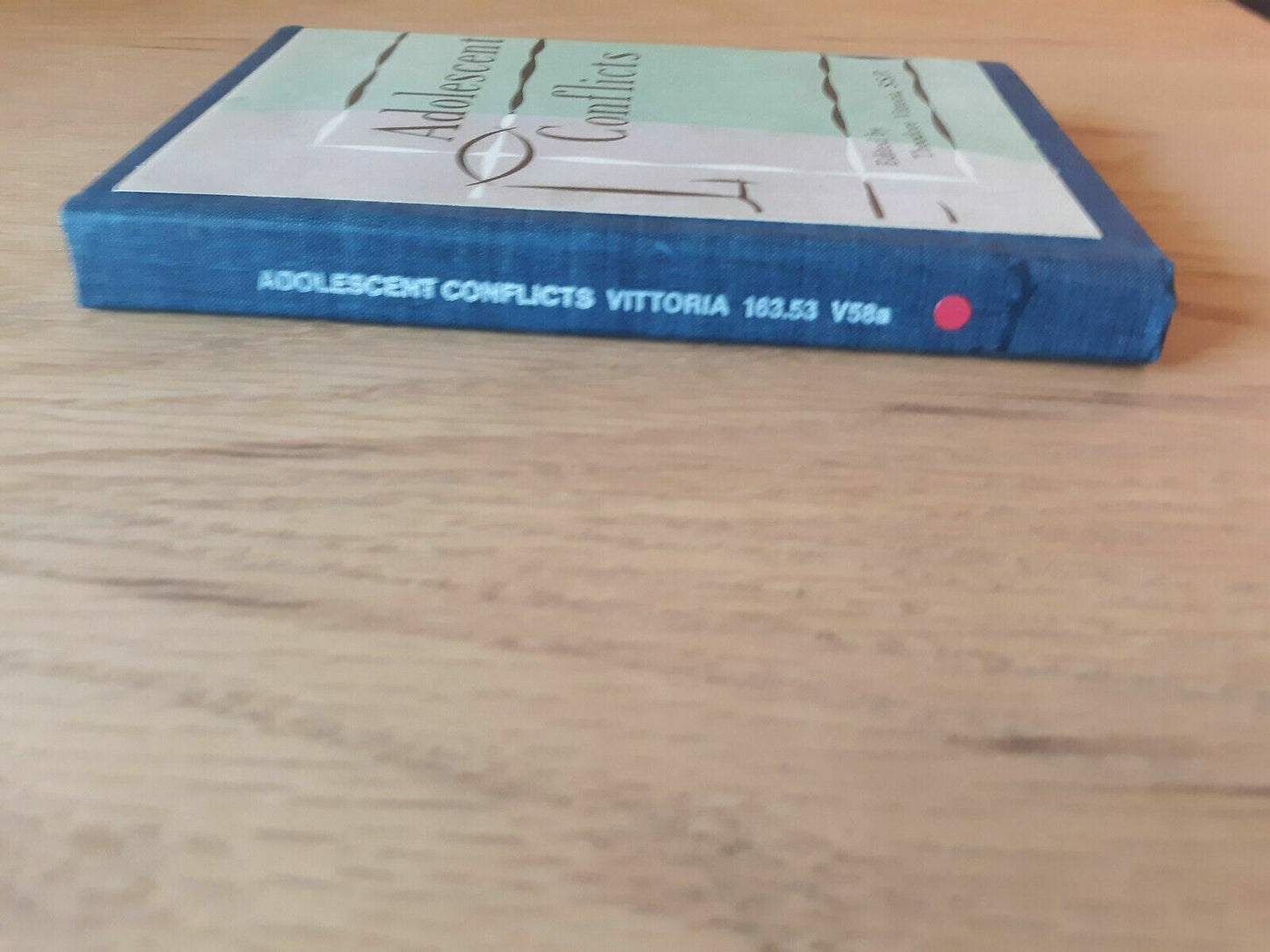 Adolescent Conflicts 1951 Theodore Vittoria 2nd Printing