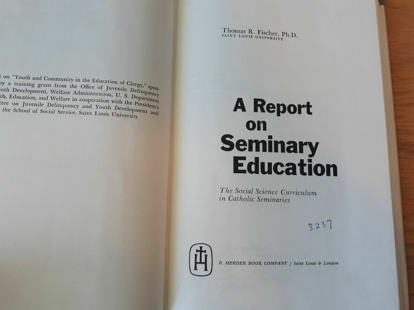 A report on seminary education 1967 Thomas R Fischer HC/DJ
