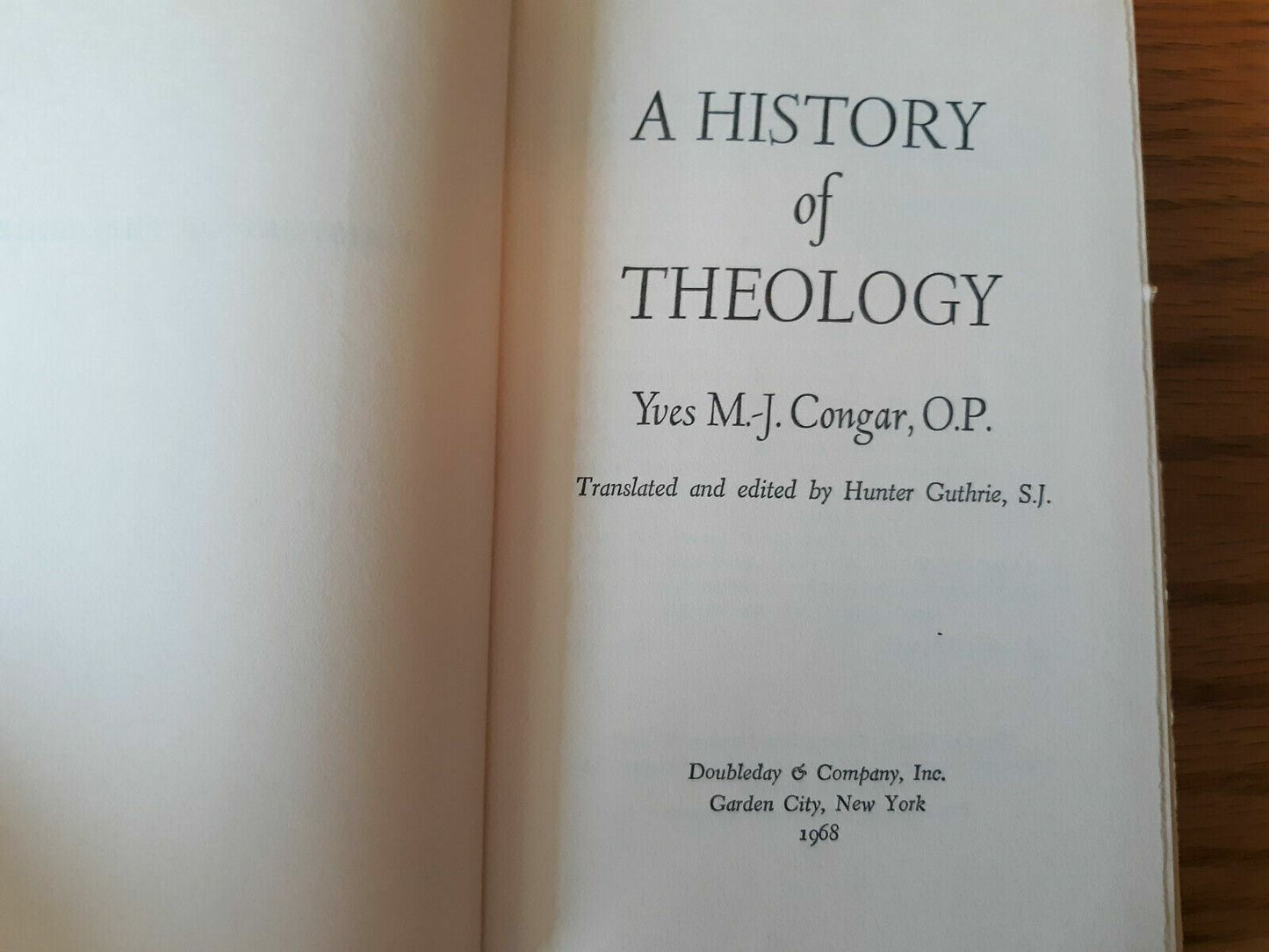 A History of Theology (1st Ed) by Yves M. J. Congar 1968 Hardcover