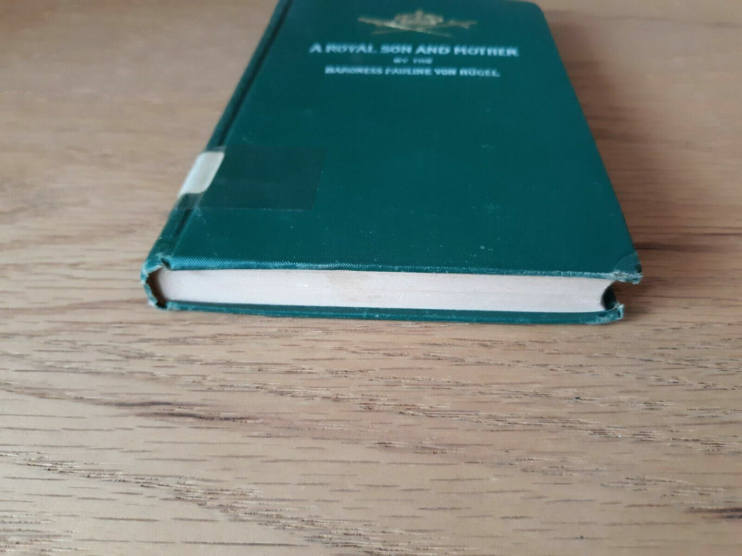 A Royal Son and Mother by Baroness Pauline Von Hugel 1902