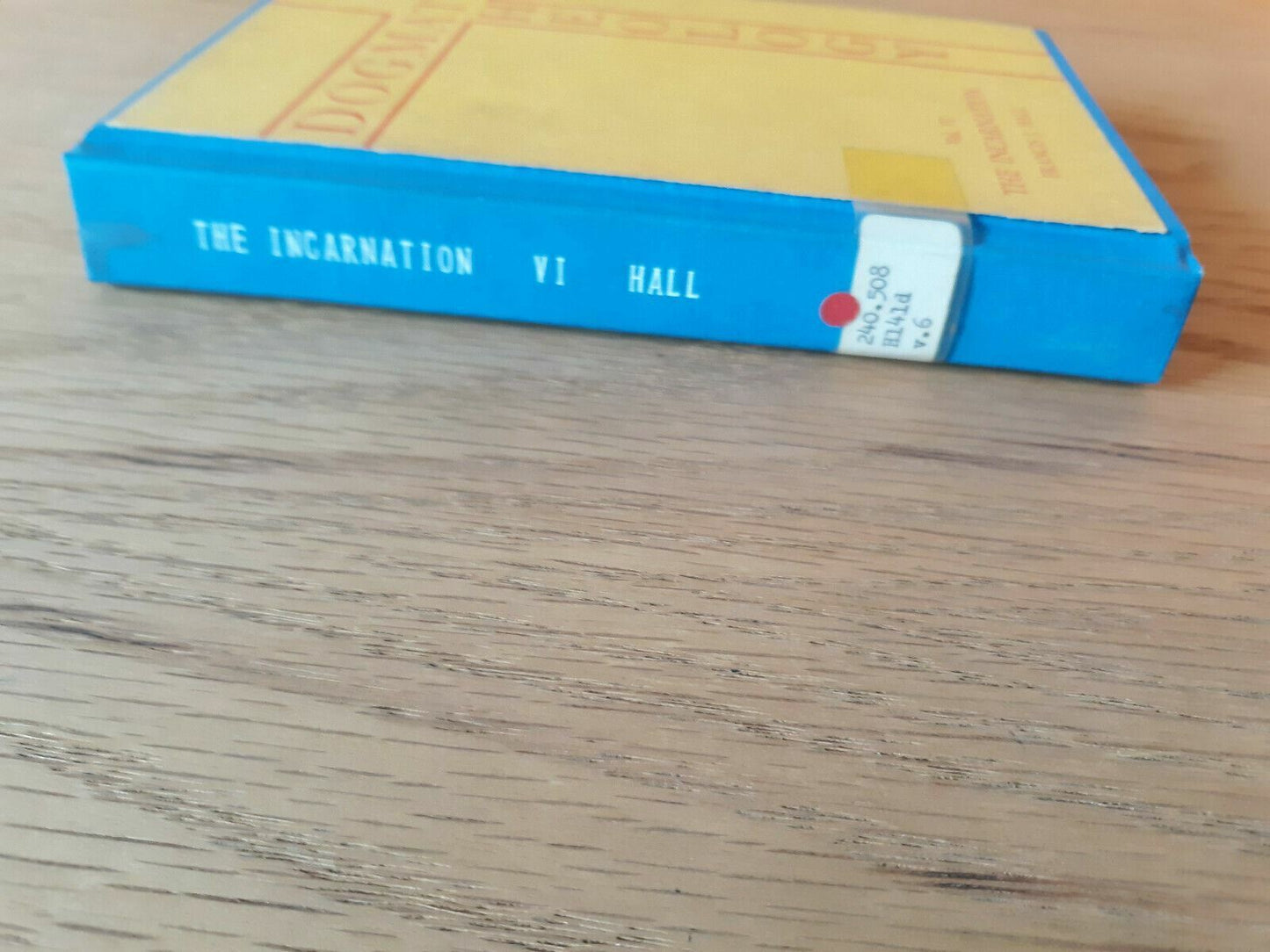 Dogmatic Theology Vol. VI : The Incarnation by Francis J. Hall 1968 Catholic