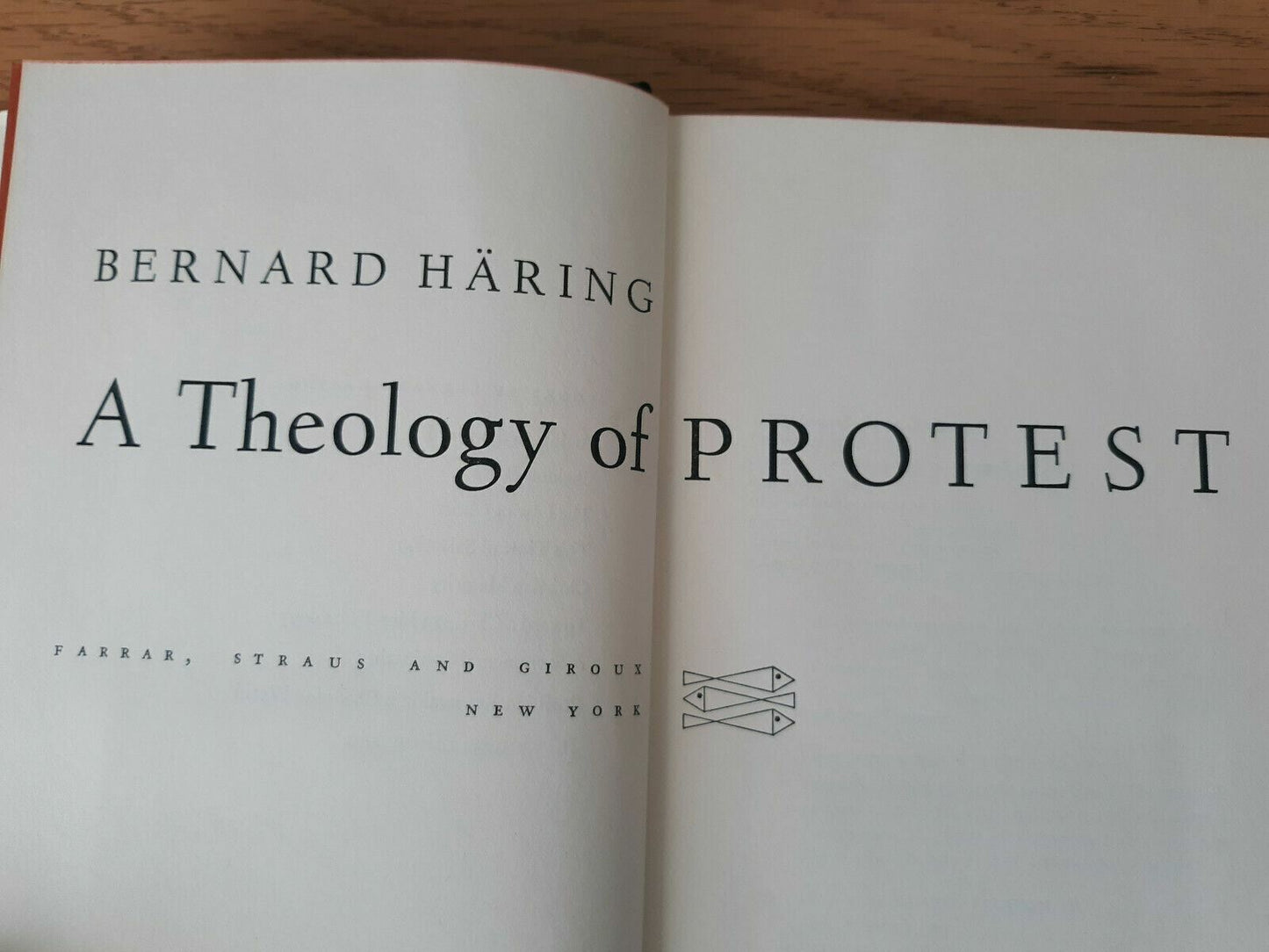 A Theology of Protest by Bernard Haring 1970 First Edition First Printing