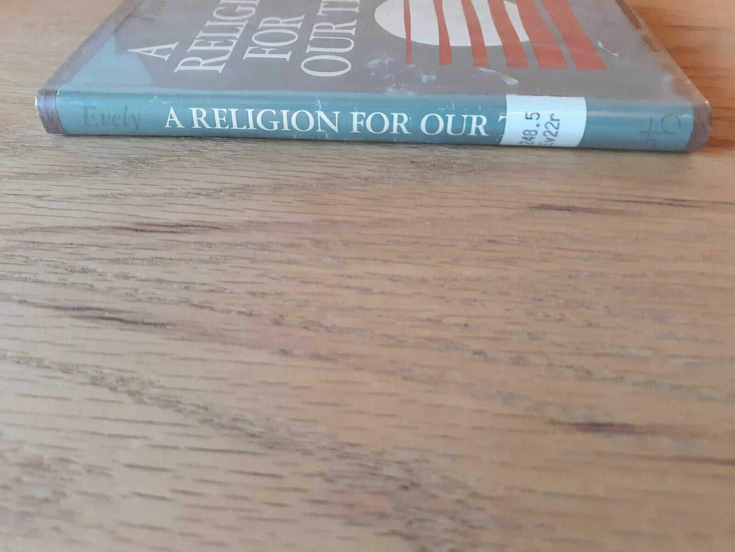 A Religion for Our Time by Louis Evely 1968 Hardcover DJ
