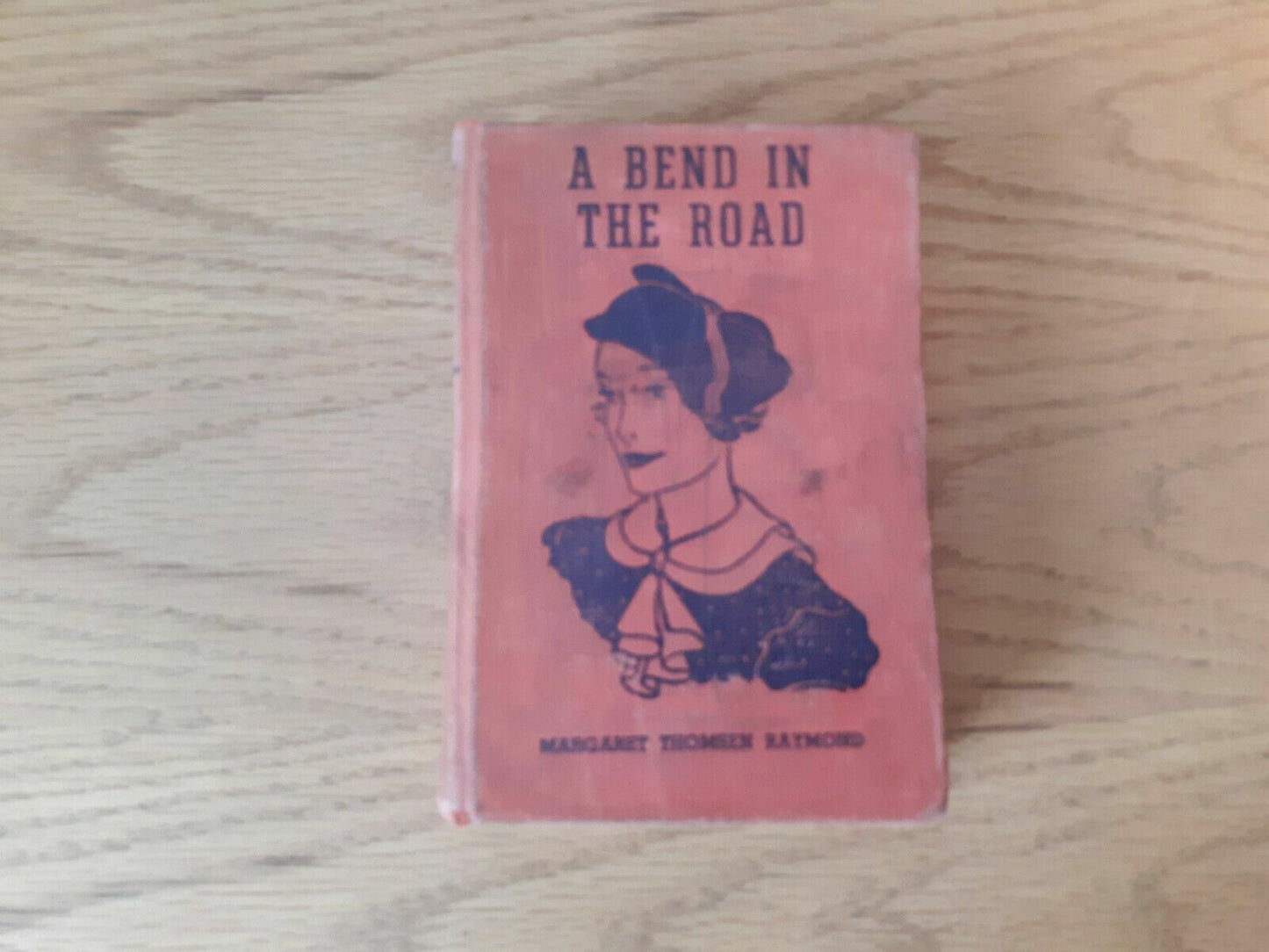 A Bend in the Road by Margaret Raymond 1937