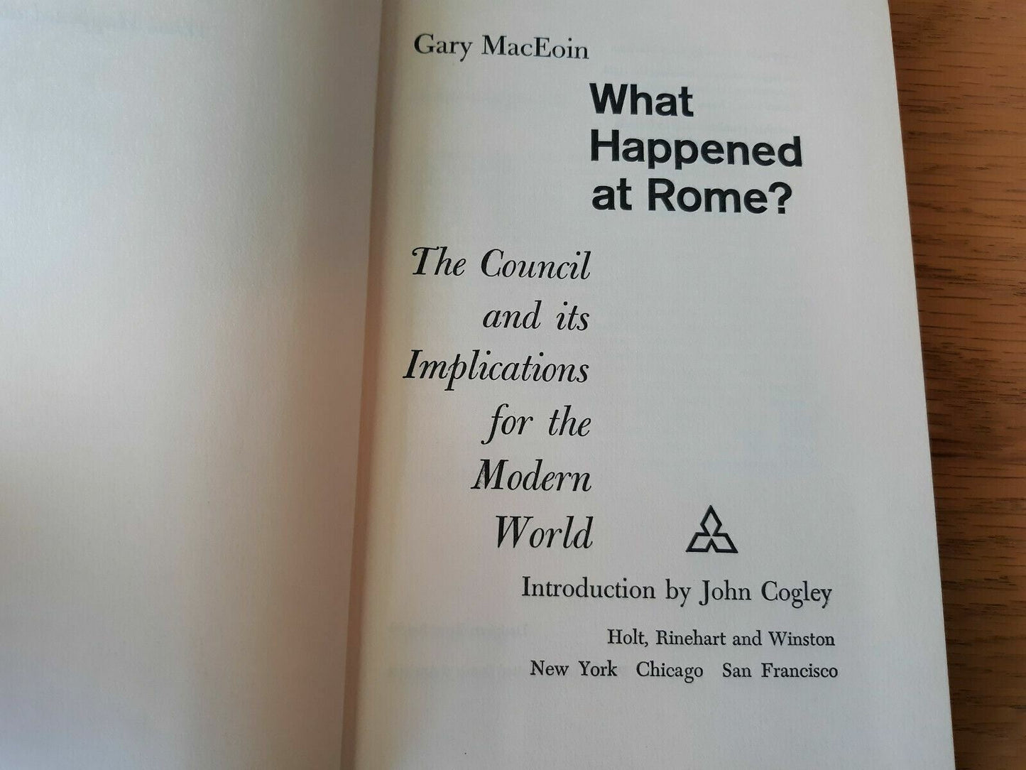 1966 What Happened In Rome The Council And Its Implications For The Modern World