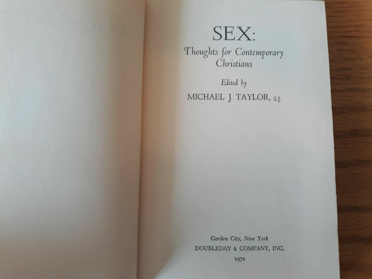 Sex: Thoughts for Contemporary Christians by Taylor, Michael J HC/DJ 1972
