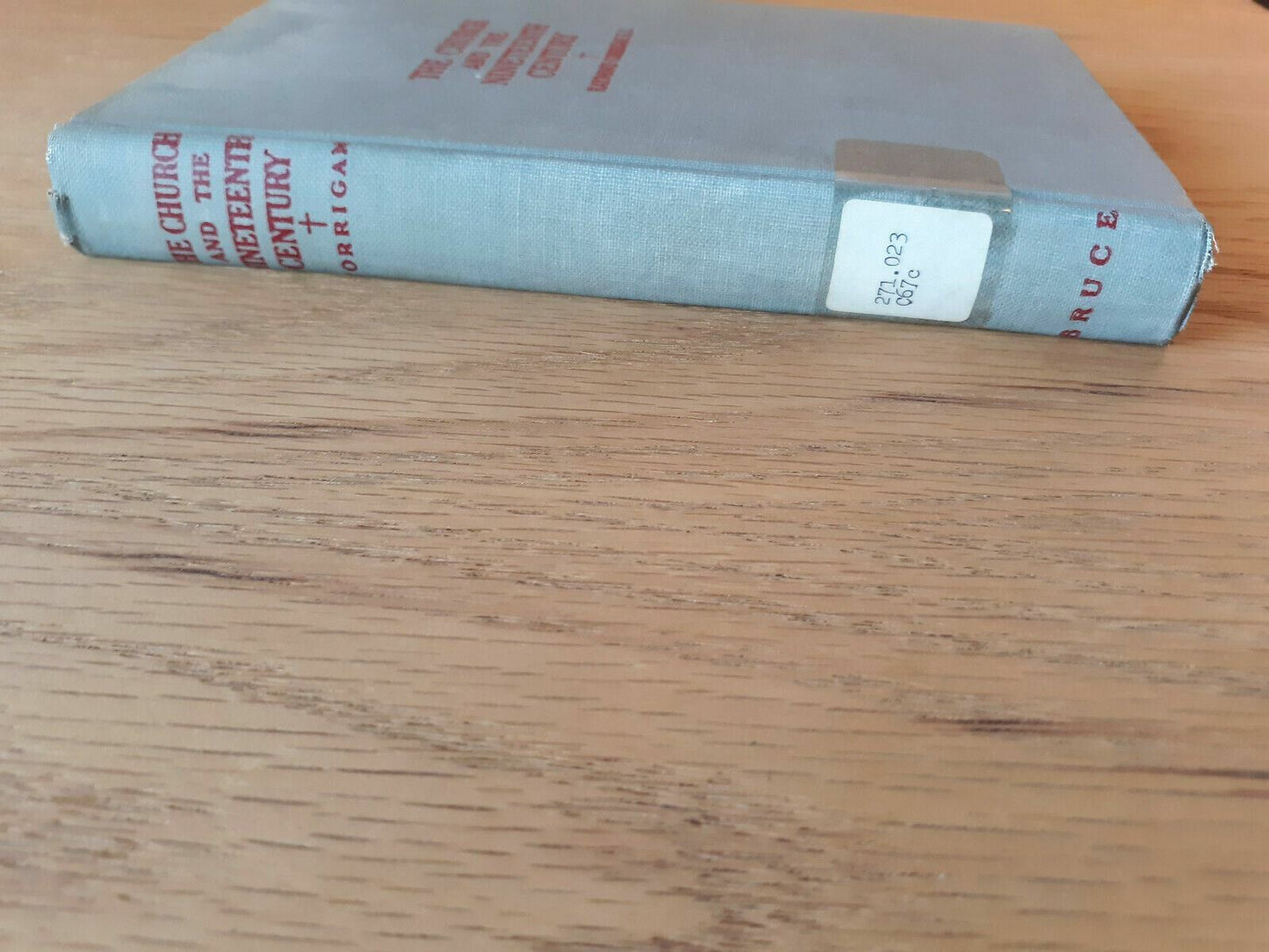The church and the nineteenth century 1948 Raymond Corrigan Hardcover