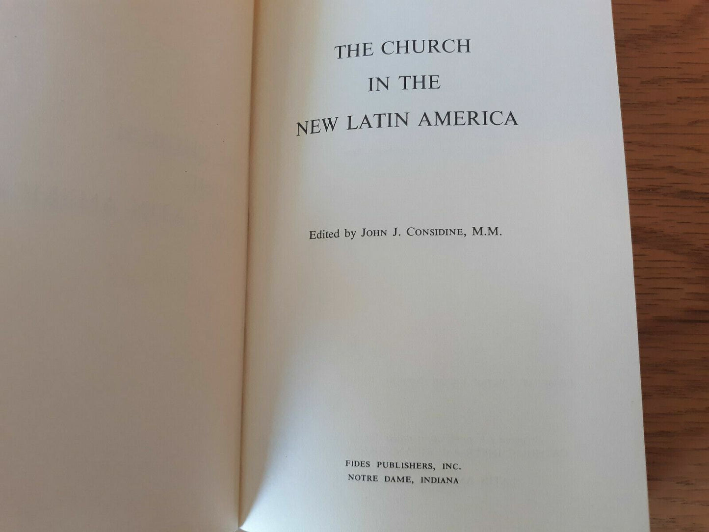 The Church in the New Latin America by John J. Considine 1964