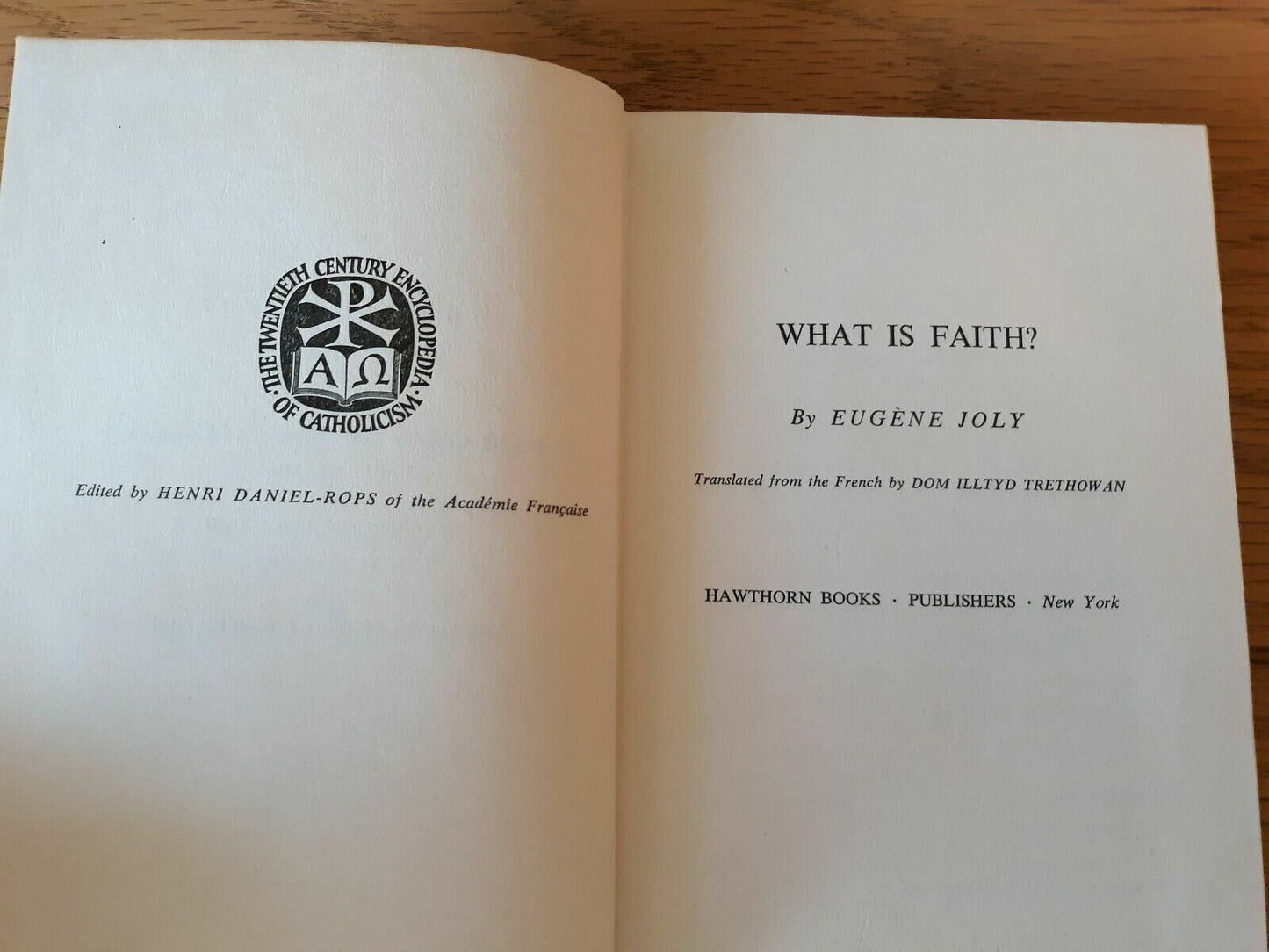 What is faith? by Eugene Joly Hardcover 20th century encyclopedia of catholicism