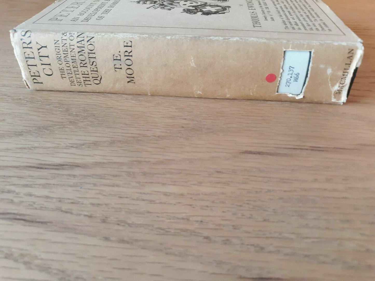PETER'S CITY By Thomas Ewing Moore - 1930 Catholic HC/DJ