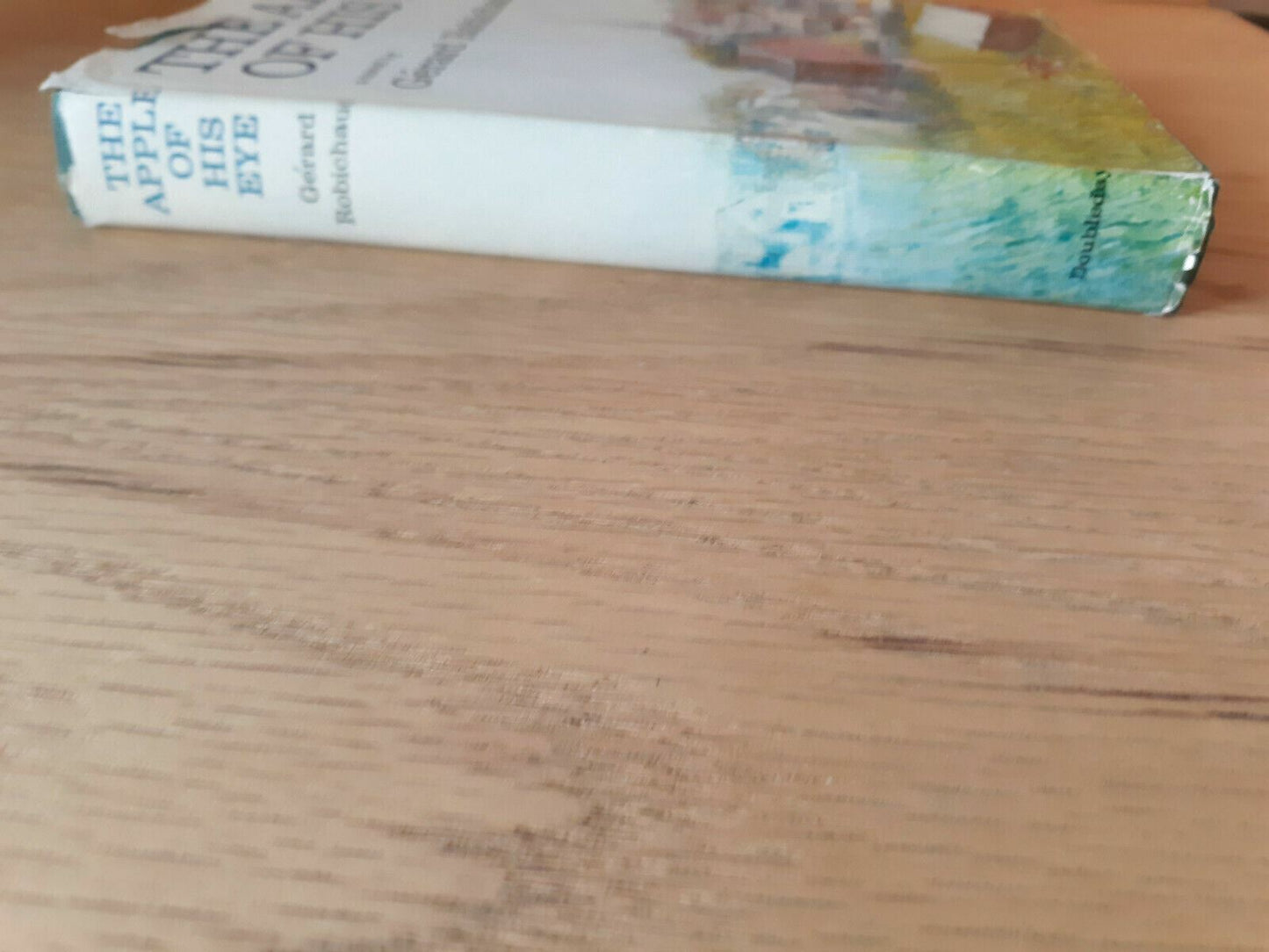 The Apple of His Eye by Gerard Robichaud Hardcover Catholic 1965