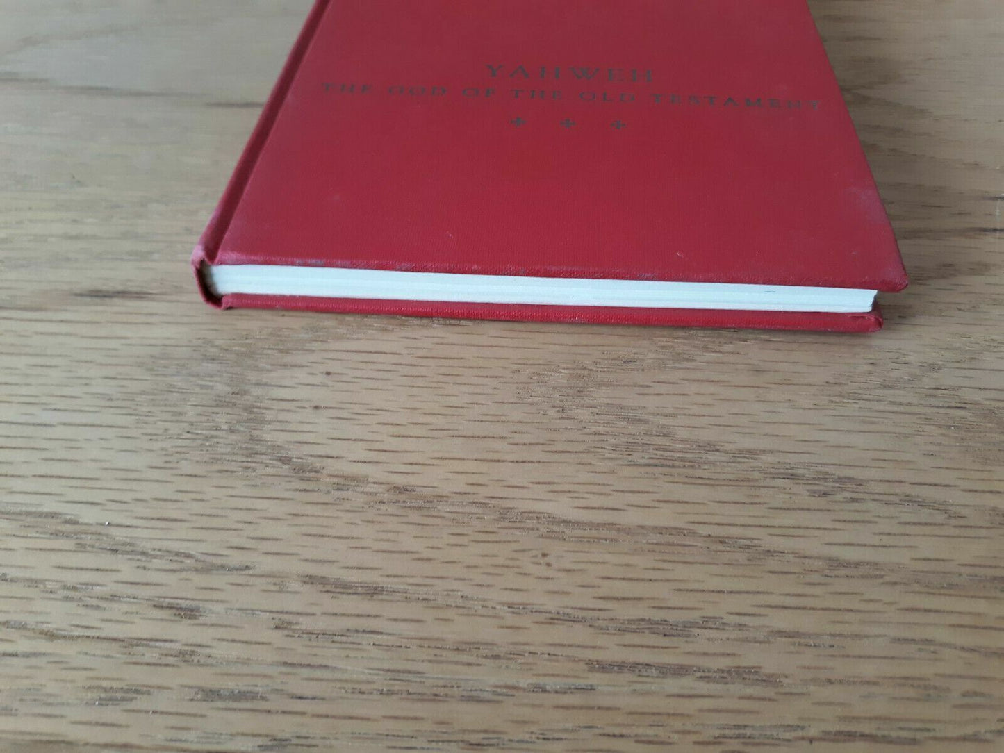 YAHWEH The God Of The Old Testament by Robert W. Gleason, SJ 1964 Hardcover