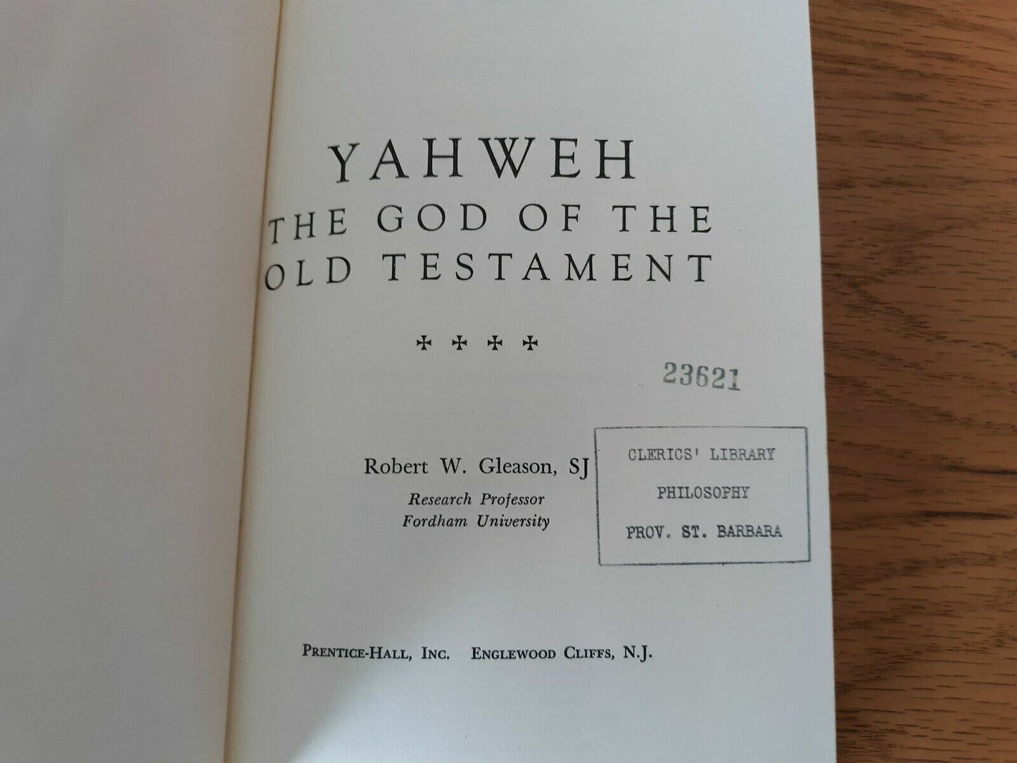 YAHWEH The God Of The Old Testament by Robert W. Gleason, SJ 1964 Hardcover